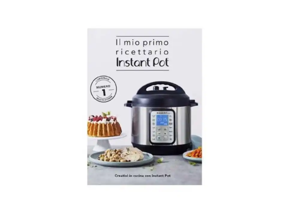 Il mio primo ricettario per pentole instant pot