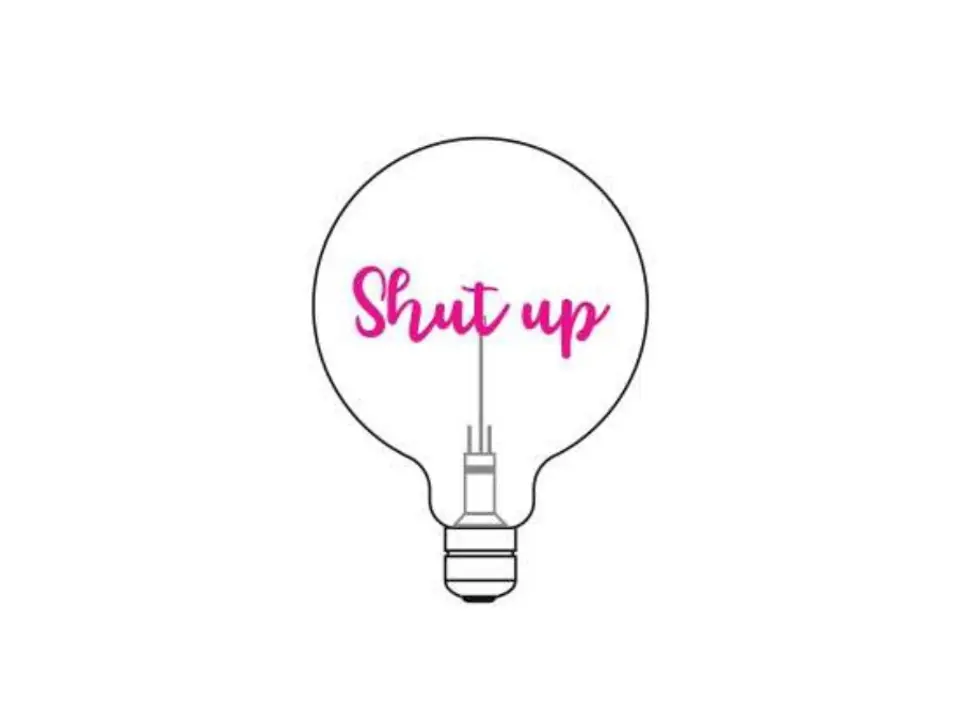 Light notes bulb, shut up